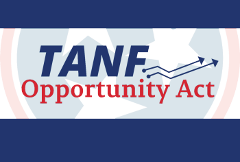 TANF Opportunity Act Slider Graphic TANF Opportunity Act Slider Graphic