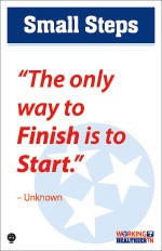 "The only way to finish is to start."