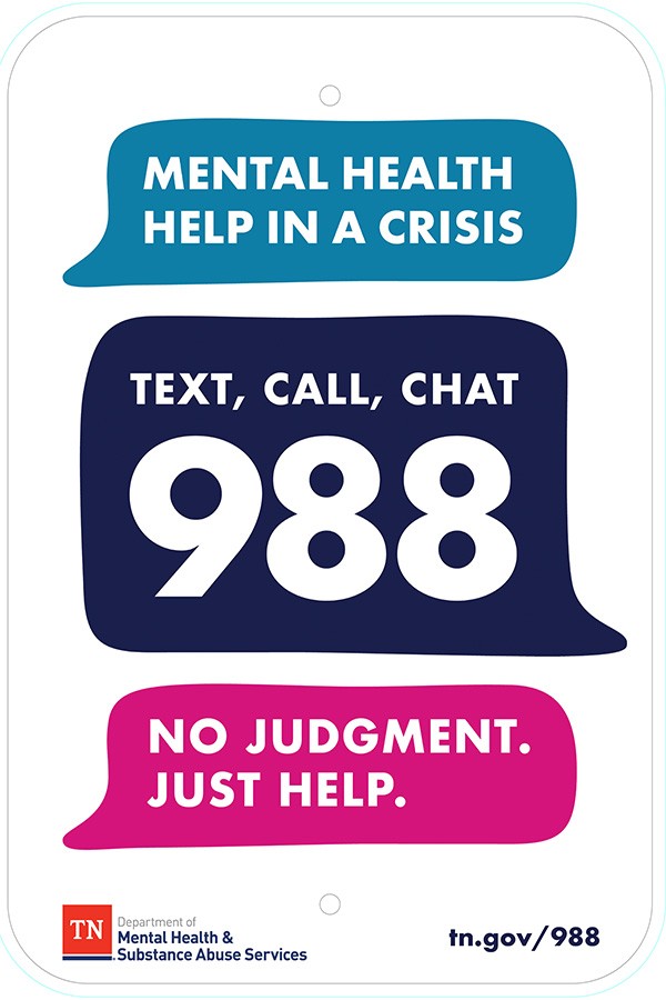 988_signs_web image of 988 sign with text "mental health help in a crisis", "call, text, chat 988", and "no judgement, just help."
