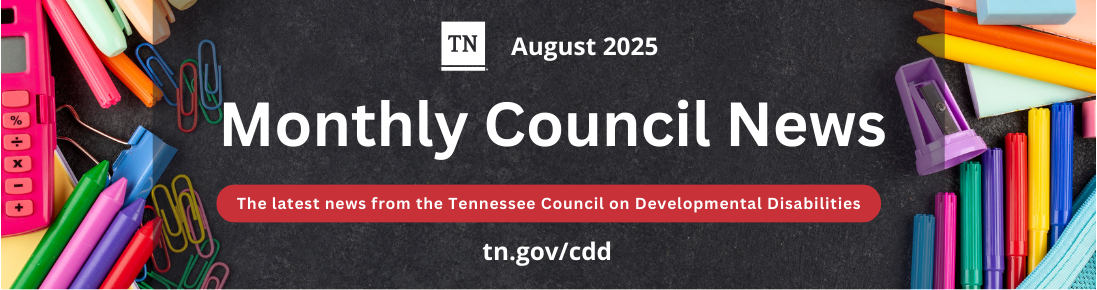 Monthly Council News - 1 Banner image for the August 2025 issue of Monthly Council News from the Tennessee Council on Developmental Disabilities. The background shows soft white rays and water ripple patterns. The overall design evokes a summery, poolside feel. Text reads: June 2025 – Monthly Council News – The latest news from the Tennessee Council on Developmental Disabilities – TN.GOV/CDD.lu