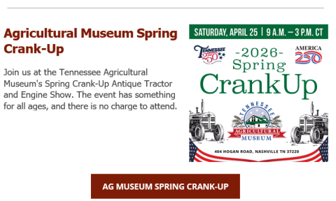 Tennessee Agricultural Museum Spring Crank Up Event