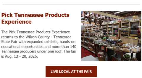Pick Tennessee Products Experience Returns to Wilson County - Tennessee State Fair with Interactive Agricultural Exhibits, Local Products
