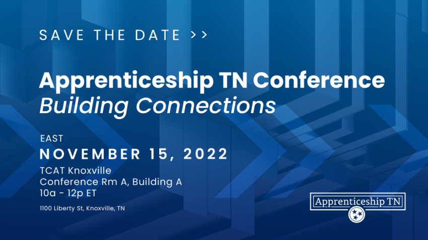 Apprenticeship TN Conference - East - Nov. 15, 2022, Location Knoxville, TN