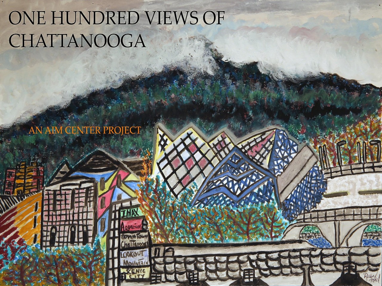 4.	Cover of "One Hundred Views of Chattanooga" coffee table book. Shows the title and a cover painting in oil pastels that shows a city skyline of Chattanooga, with buildings and other structures against a mountainous background of forests