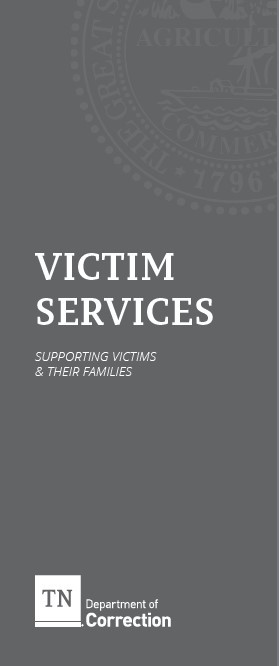 Photo of the Front Page of the Supporting Victims and Their Families Brochure - Victim Services - Supporting Victims & Their Families - TDOC Logo