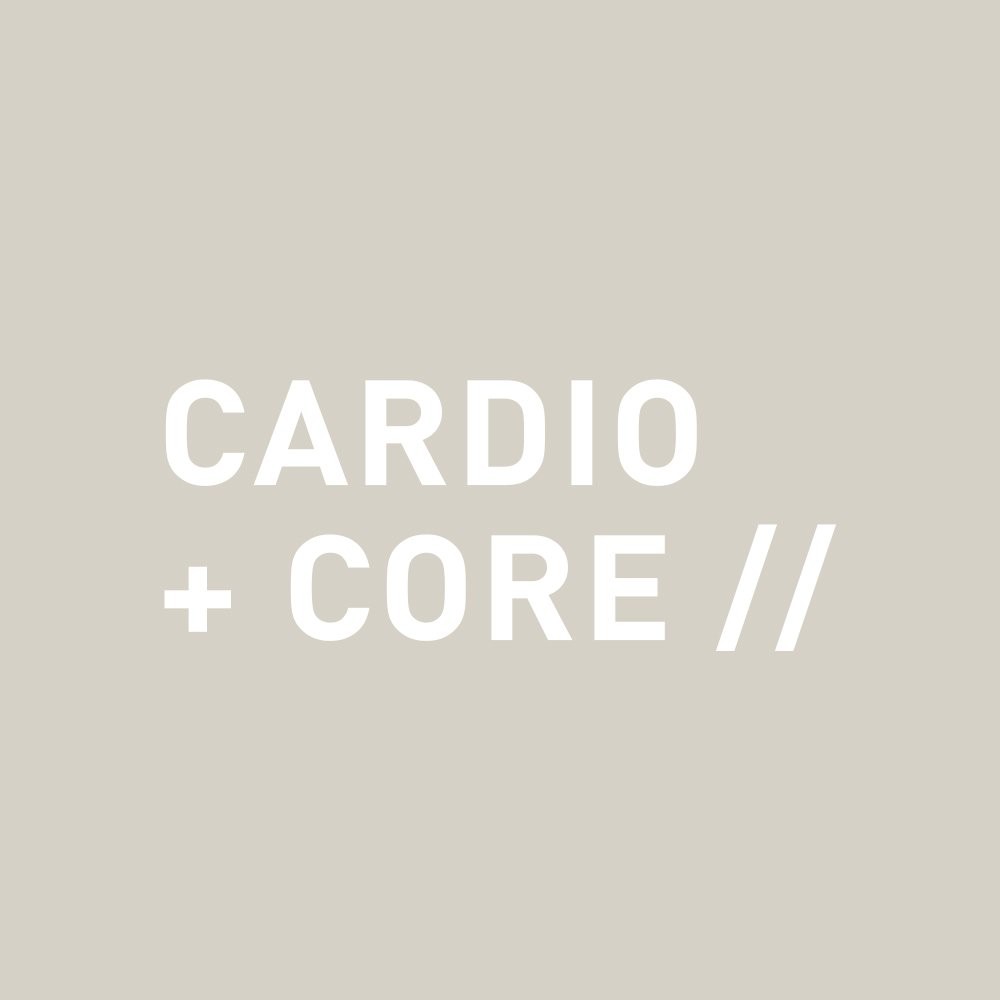 cardio + core