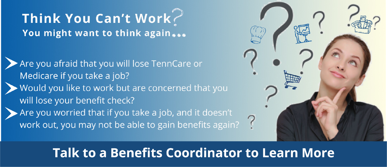 Talk to a Benefits Coordinator to Learn More