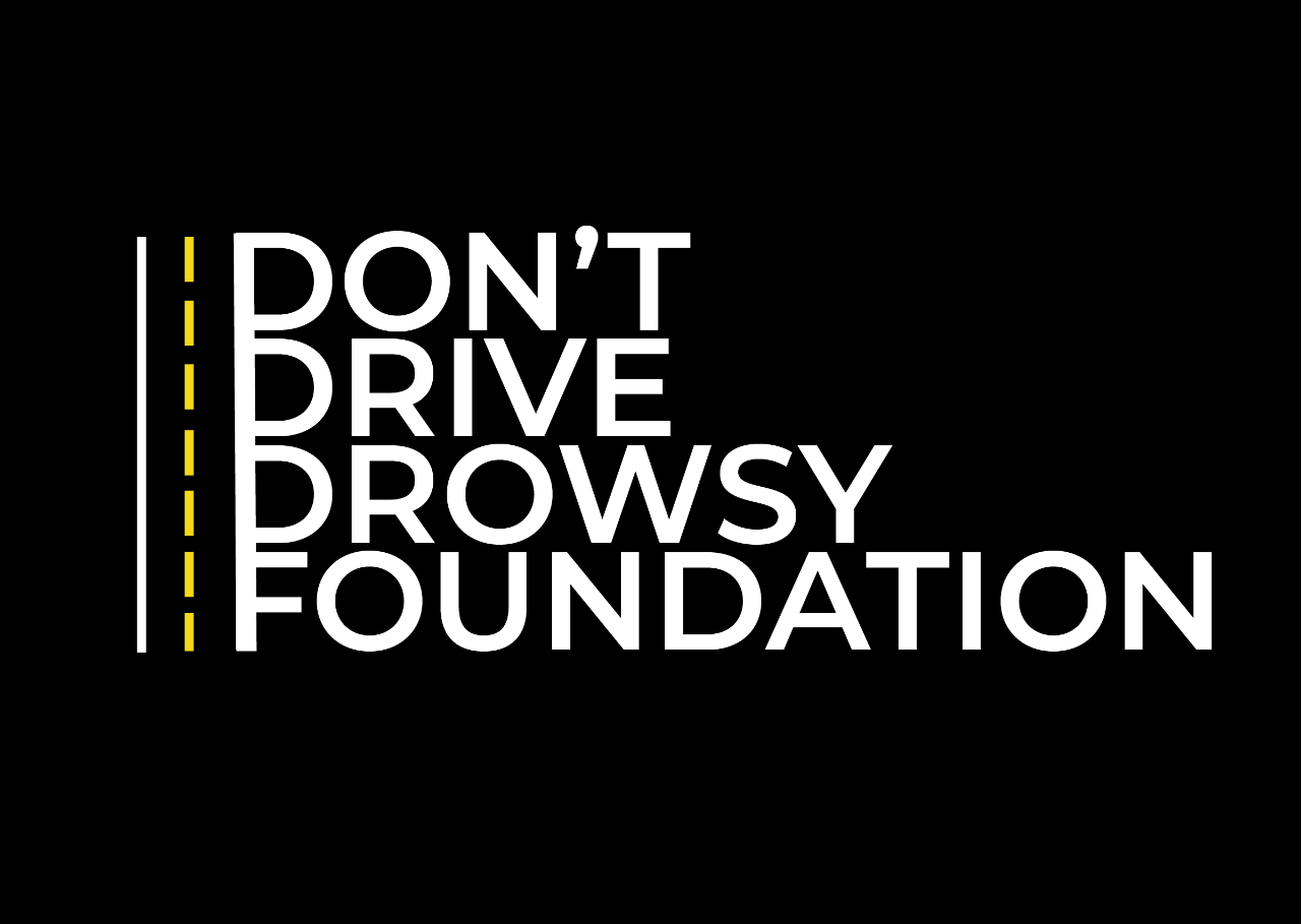 WHITE DON'T DRIVE DROWSY FOUNDATION