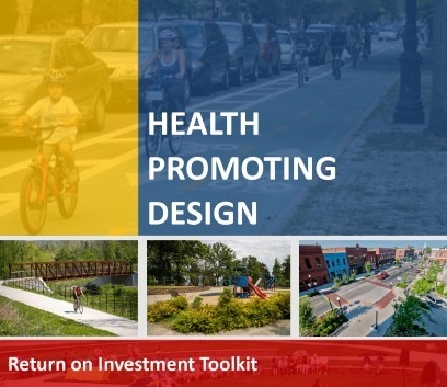 Health Promoting Design, Economic ROI Toolkit