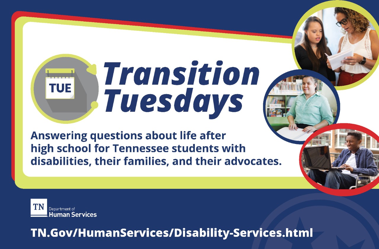 Transition Tuesday FB Graphic with photos of teacher and student in conversation, woman reading Braille, man in wheelchair on computer and text: Transition Tuesdays