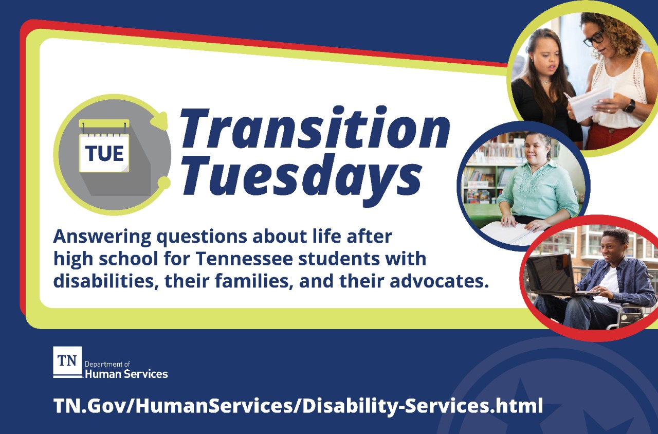 Graphic with photos of teacher and student in conversation, woman reading Braille, man in wheelchair on computer and text: Transition Tuesdays