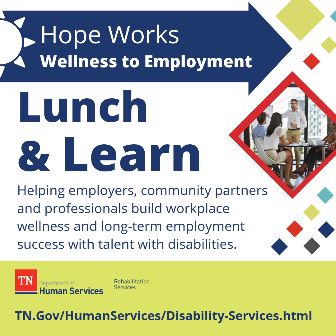 Photo of professionals attending a lunch meeting with text “Helping employers, community partners and professionals build workplace wellness and long-term employment success for talent with disabilities.”