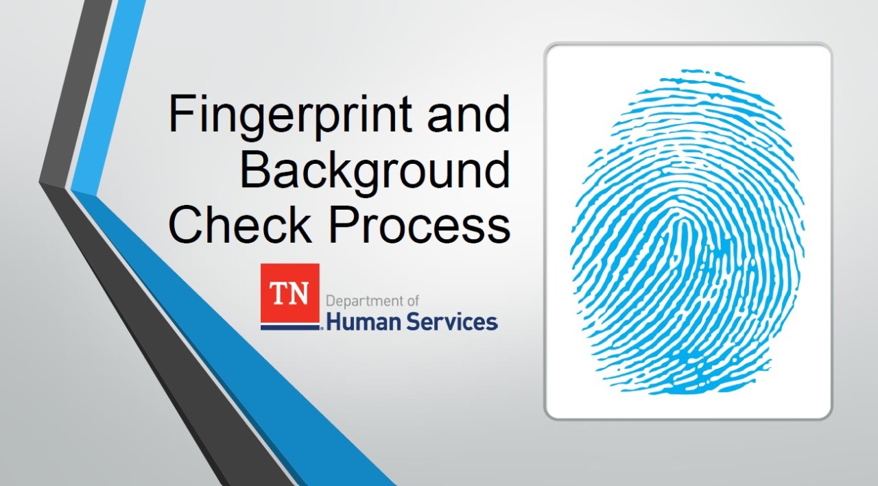 Child Care Fingerprint and Background Check Process