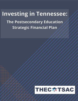 Investing in Tennessee: Postsecondary Education Strategic Education Plan