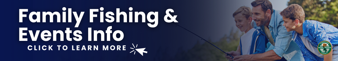 Family Fishing & Events Information