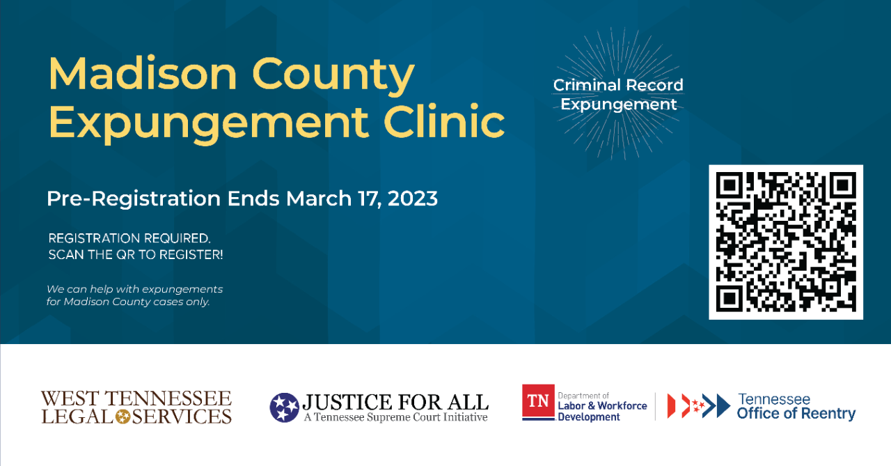 Madison County (TN) Expungement Clinic Pre-Registration Deadline March 17, 2023