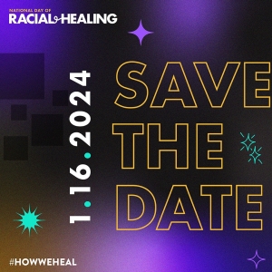National Day of Racial Healing National Day of Racial Healing
