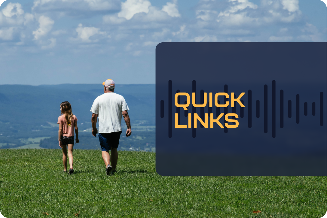 Quick Links Man and his daughter walking in an open field with the text "Quick Links" overlaid