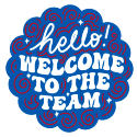 Welcome to the Team sign