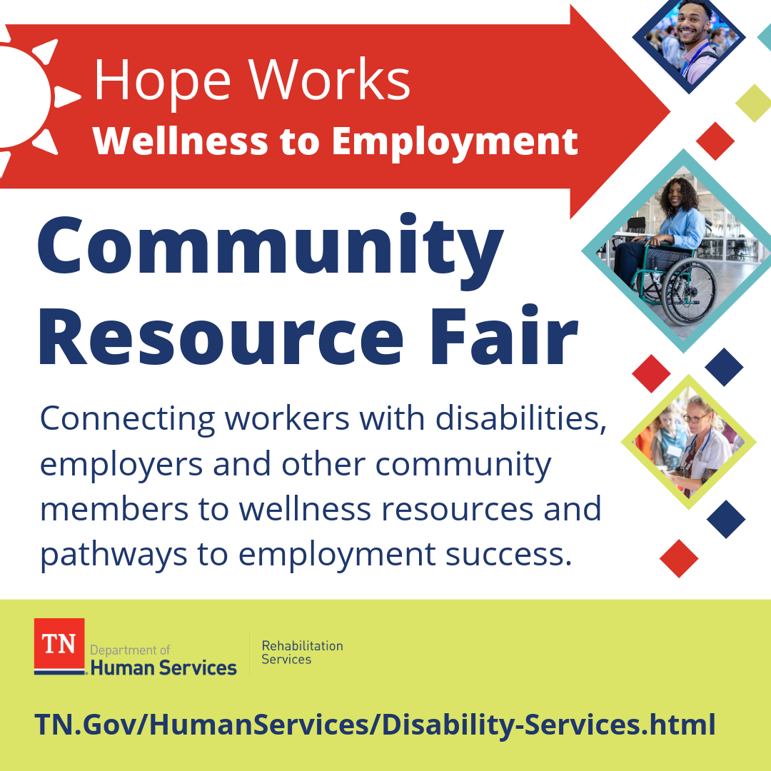 Wellness to Employment Community Resource Fair-2-1080x1080 graphic Connecting workers with disabilities, employers and other community members to wellness resources and pathways to employment success.