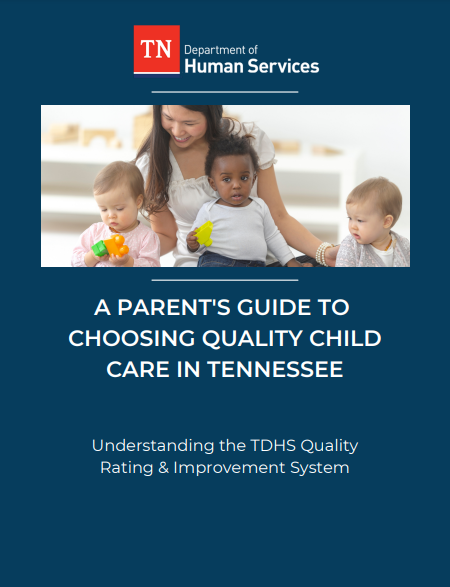 A Parents Guide to Choosing Qulaity Child Care in Tennessee Cover