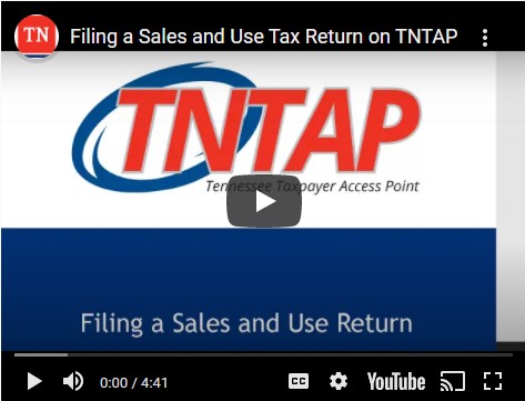 Filing a Sales and Use Tax Return on TNTAP Filing a Sales and Use Tax Return on TNTAP