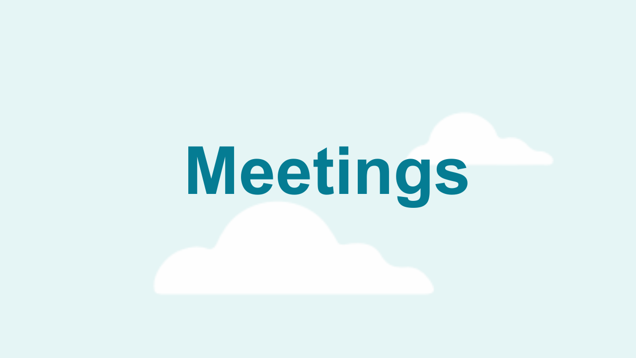 Meetings