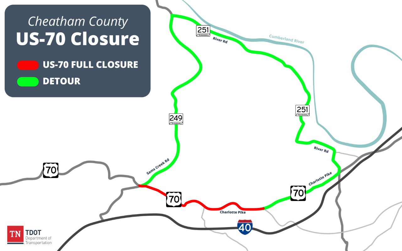 Cheatham Co US-70 Closure - v2 Map shows closure and detour of US 70 in Cheatham County