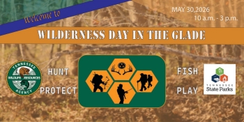 TWRA and Tennessee State Parks Wilderness Day in the Glad Banner.