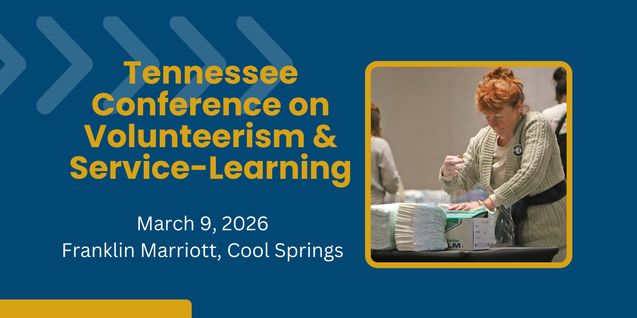 2026 Tennessee Conference on Volunteerism & Service-Learning 2026 Tennessee Conference on Volunteerism & Service-Learning, March 9, 2026