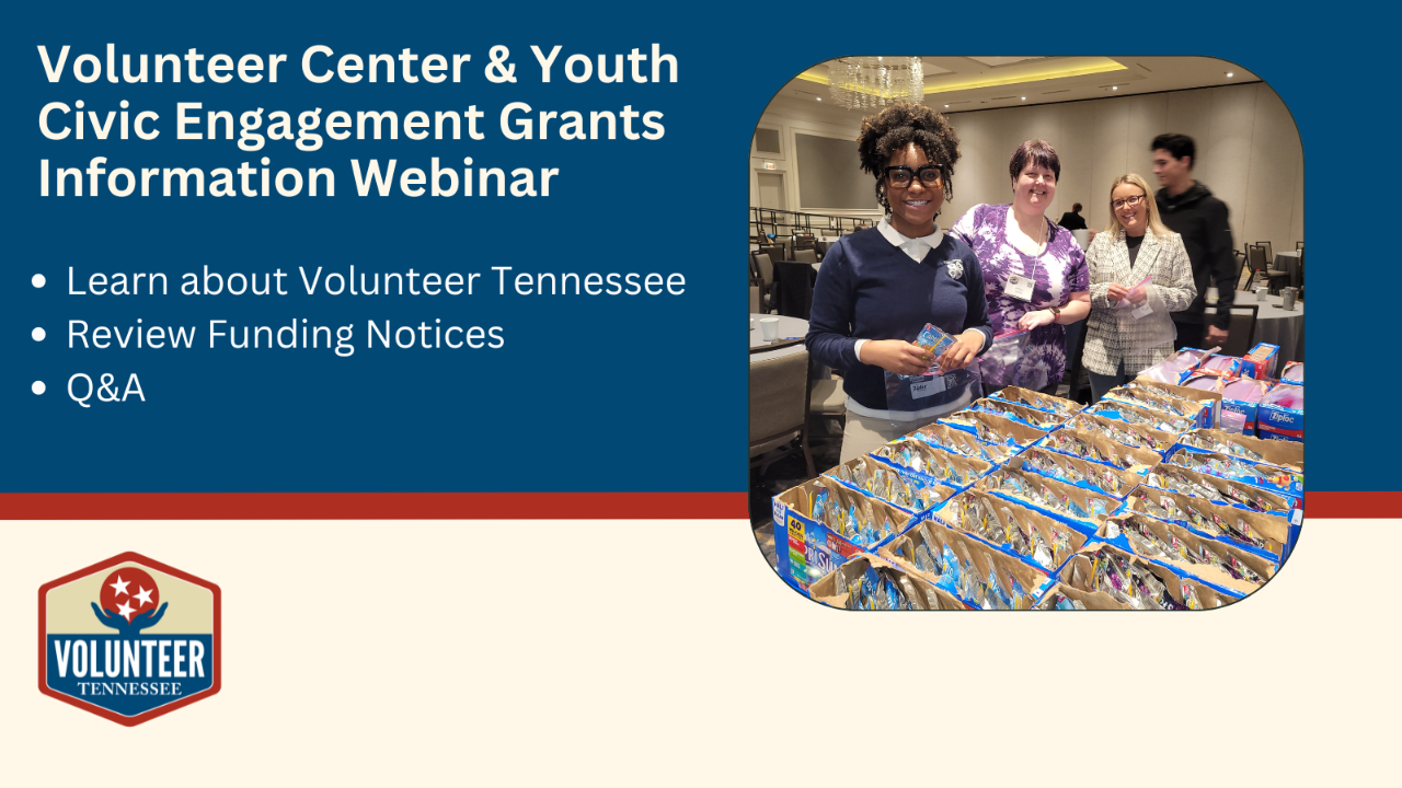 Volunteer Center and Youth Civic Engagement Grant Information Webinar Volunteer Center and Youth Civic Engagement Grant Information Webinar Information